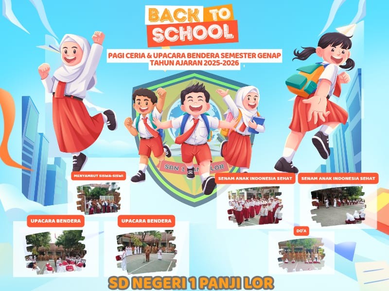 BACK TO SCHOOL (PAGI CERIA)